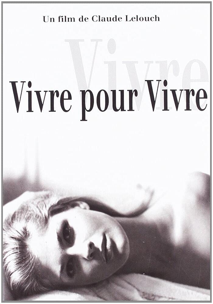 Vivre pour vivre Films