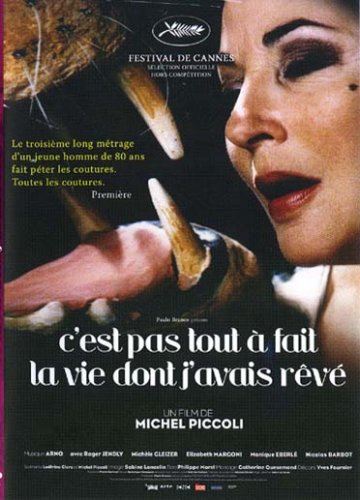 C'est pas tout a fait la vie dont j'avais rêvé Films