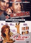 Divine mais dangereuse ; bandits - 2 Dvd Films