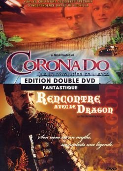 Coronado ; Rencontre avec le dragon Films
