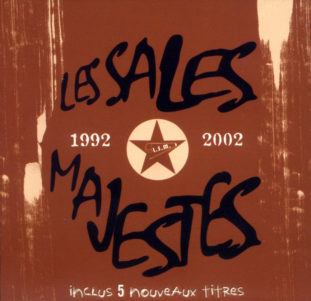 Les Sales Majestes " 1992-2002" cd