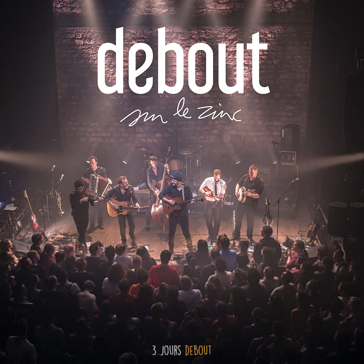 3 Jours Debout cd