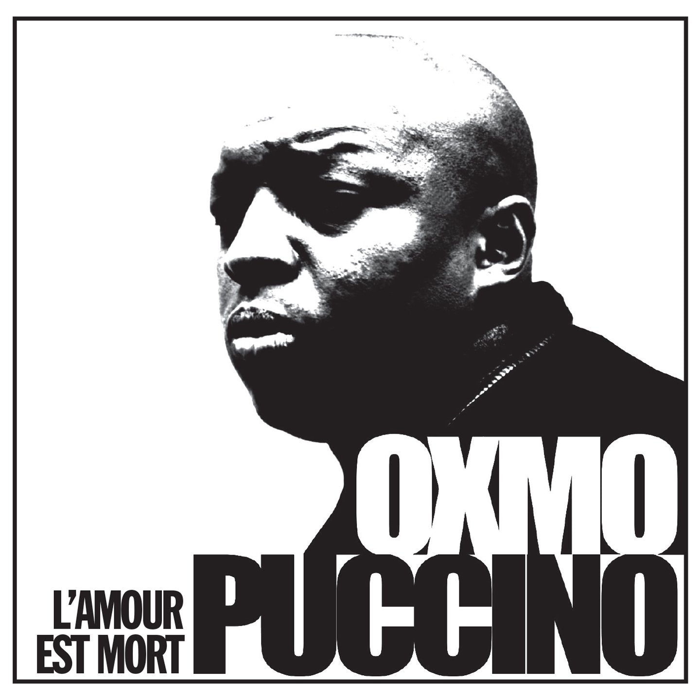 Oxmo Puccino l'amour Est Mort cd