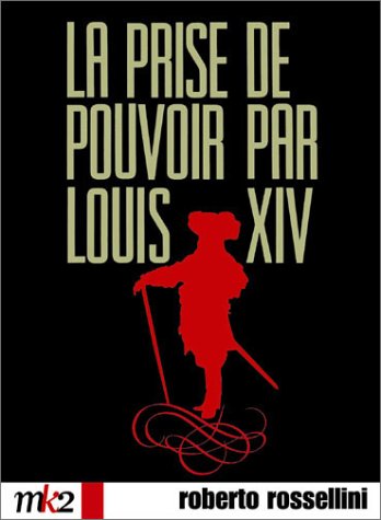 La prise du pouvoir par louis 14 Films