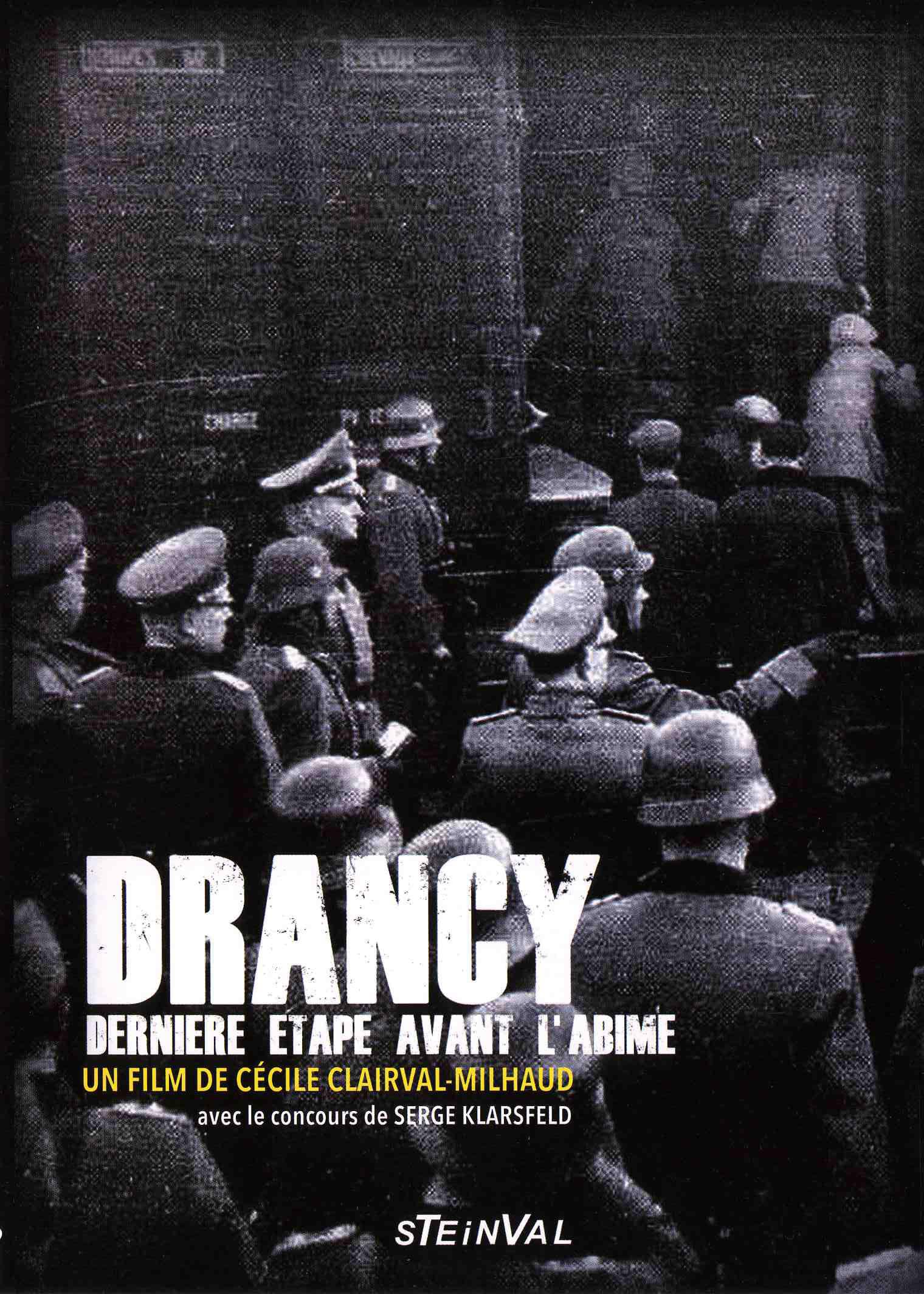 Drancy, dernière étape avant l'abîme Films