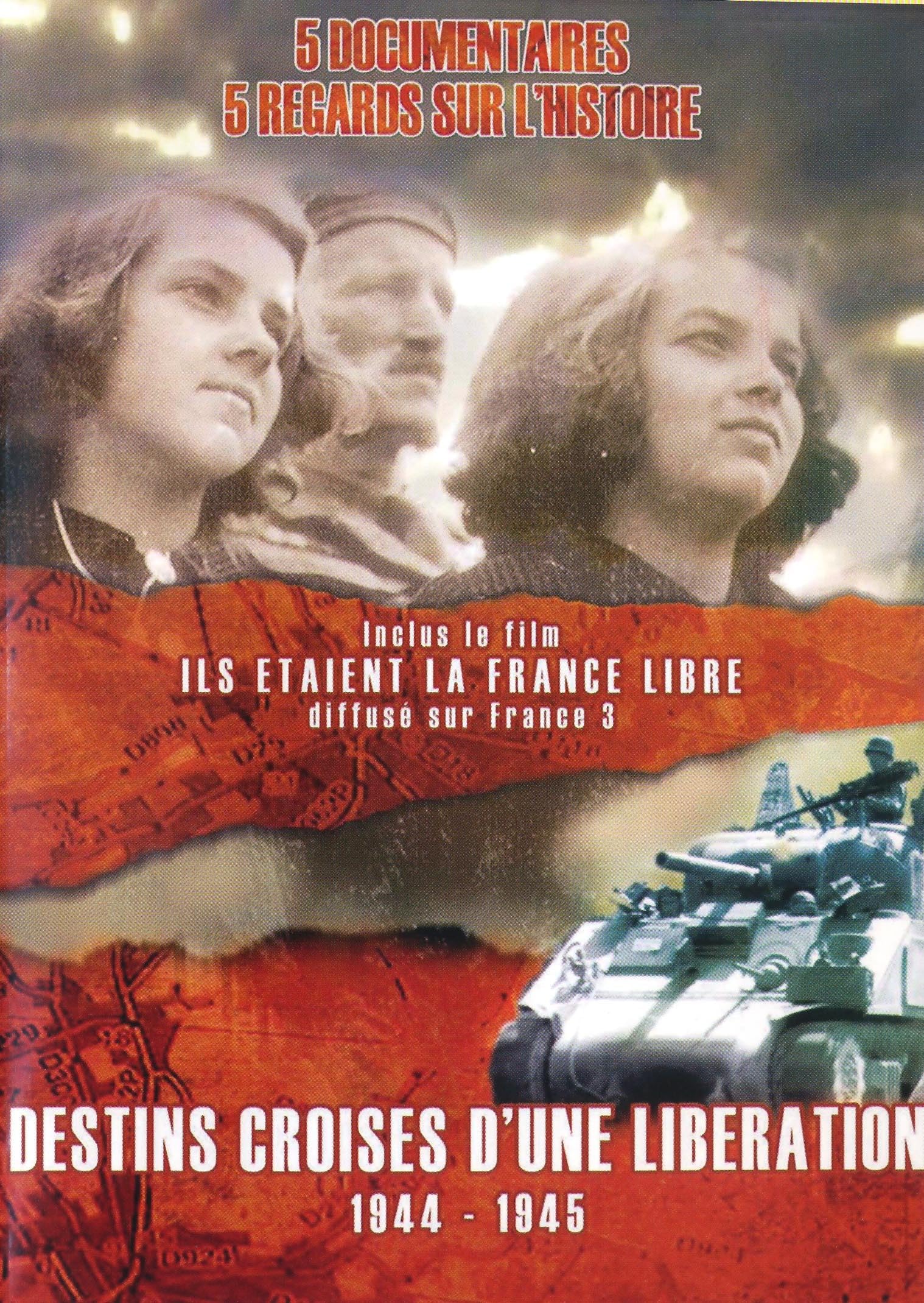 Destins croisés d'une libération 1944-1945 Films
