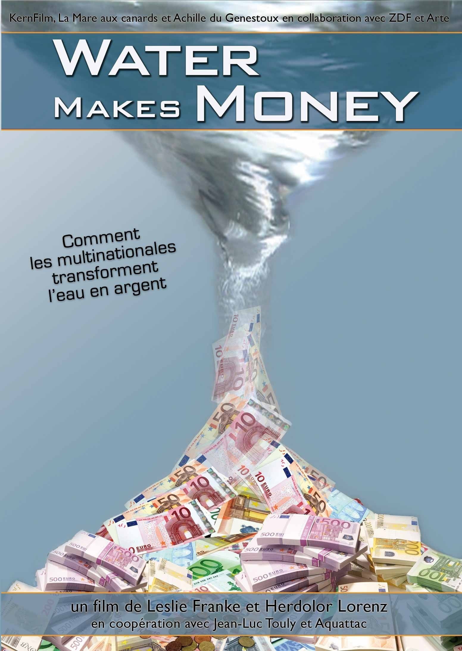 Water makes money Movies