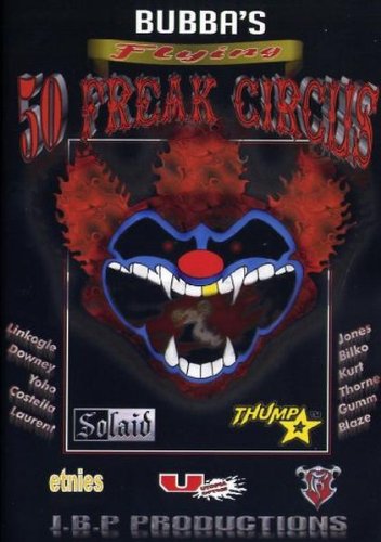 Bubba's Flying 50 Freak Circus Movies