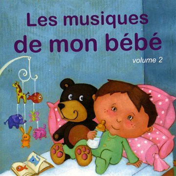 Les Musiques De Mon Bébé/Vol.2 Children & Young People