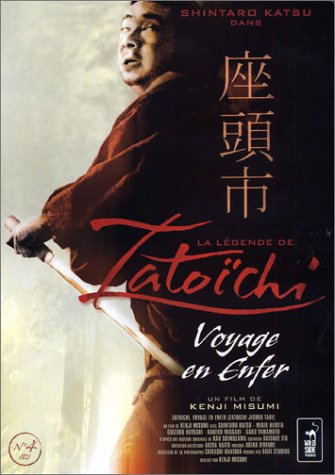 La Légende de Zatoichi : Voyage en enfer Movies