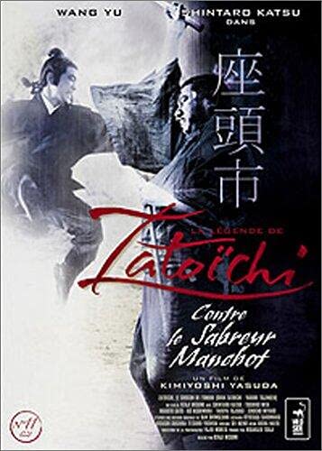La Légende de Zatoichi : Zatoichi contre le sabreur manchot Movies