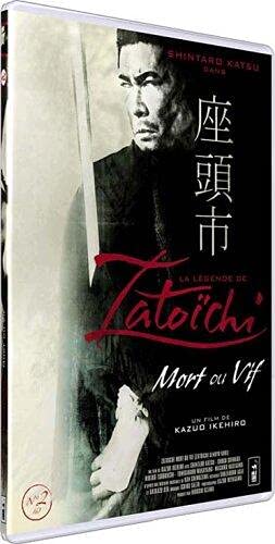 La légende de zatoichi, vol. 2 : mort ou vif Films