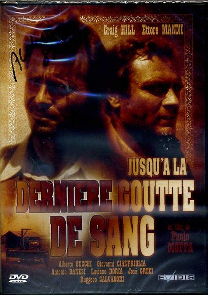 Jusqu'à la dernière goutte de sang Films