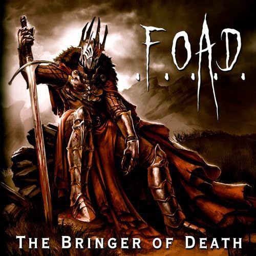 F.O.A.D - The Bringer Of Death Metal & Hardrock