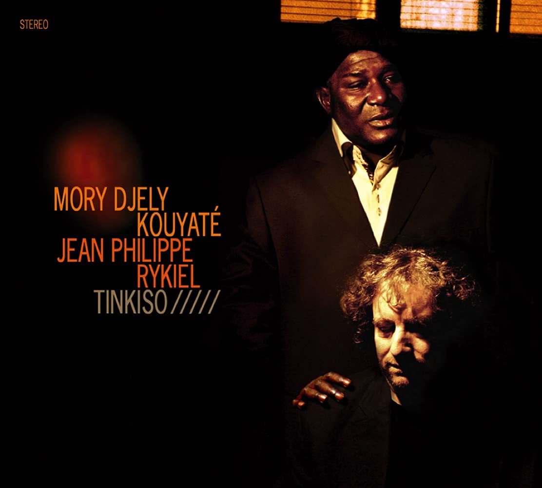 Kouyate, Mory Djely/ Rykiel, Jean-P - Tinkiso Music