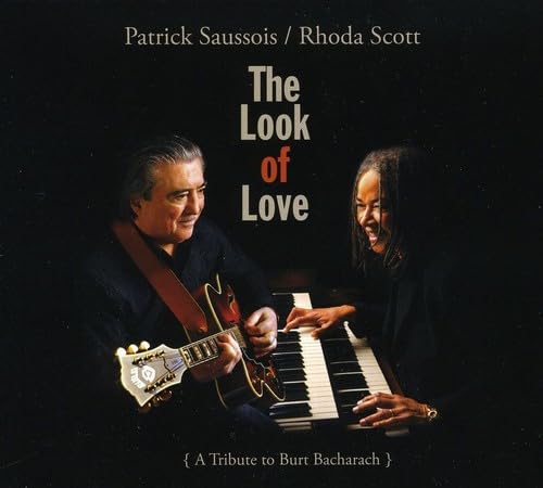 Patrick Saussois & Rhoda Scott : The Look of Love-A Tribute to Burt Bacharach Jazz