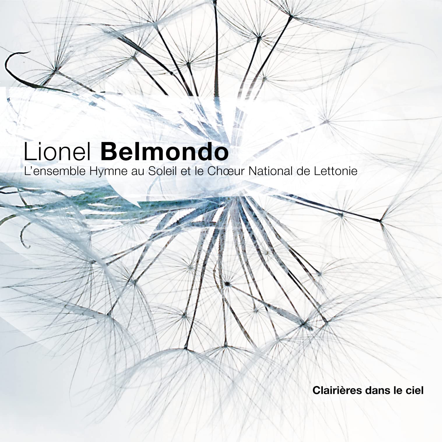 Lionel Belmondo - Des Clairieres Dans Le Ciel Music for Children