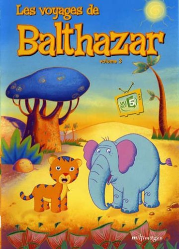 Les Voyages de Balthazar-Vol. 3 : L'éléphant d'Afrique dvd