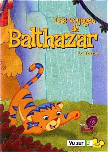 Les voyages de balthazar, vol.1 - la tortue Films