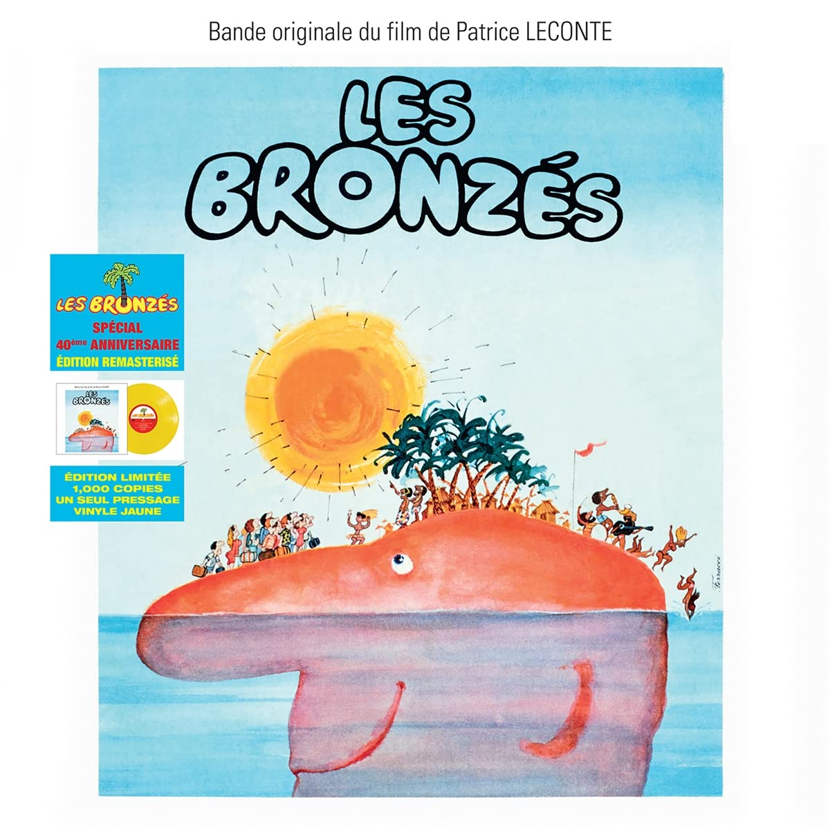Les Bronzés - LP 30cm Vinyle JAUNE - Spécial 40ème Anniversaire cd