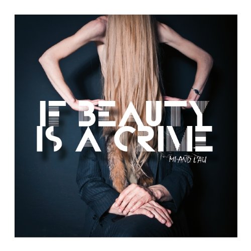 If beauty is a crime cd