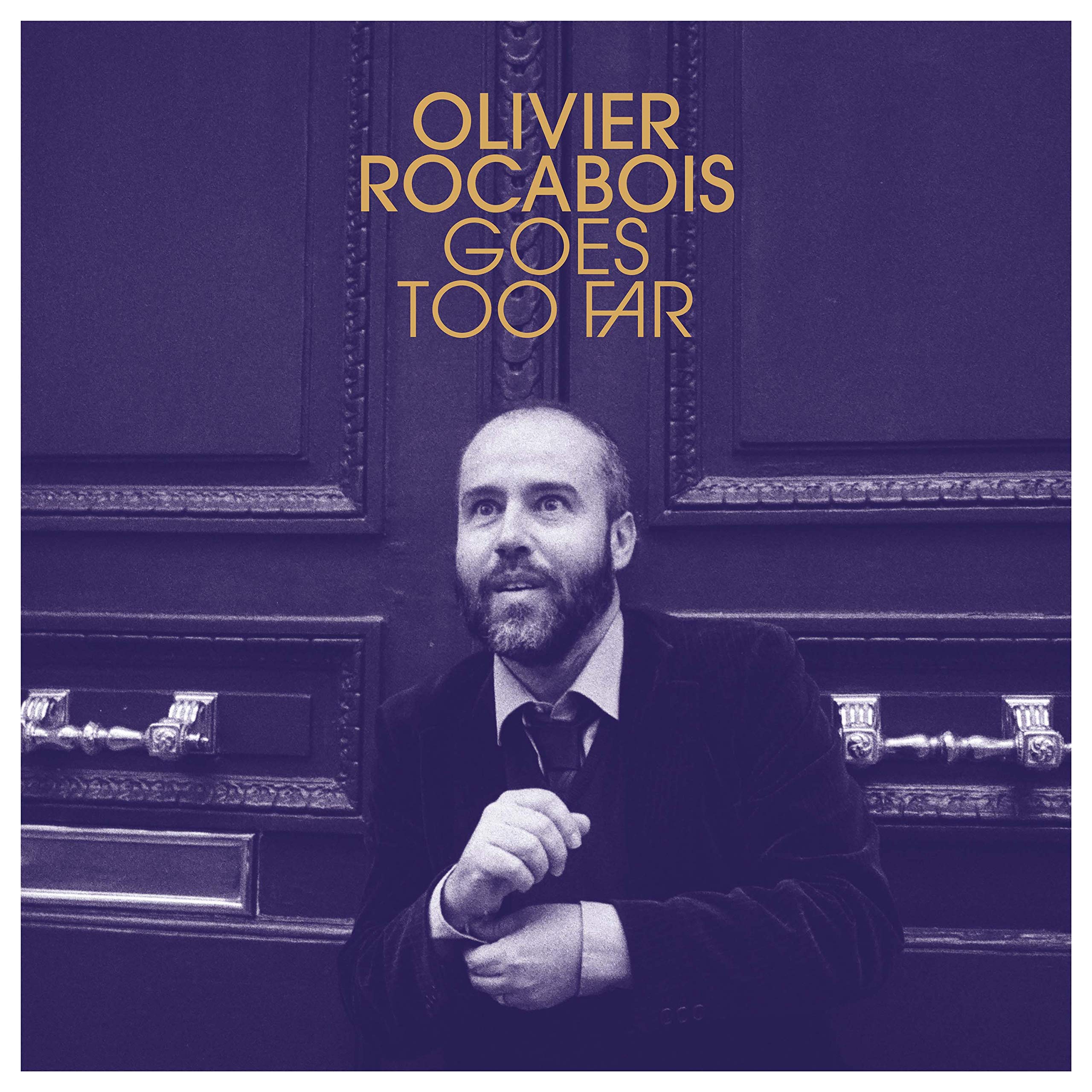 Olivier Rocabois Goes Too Far cd