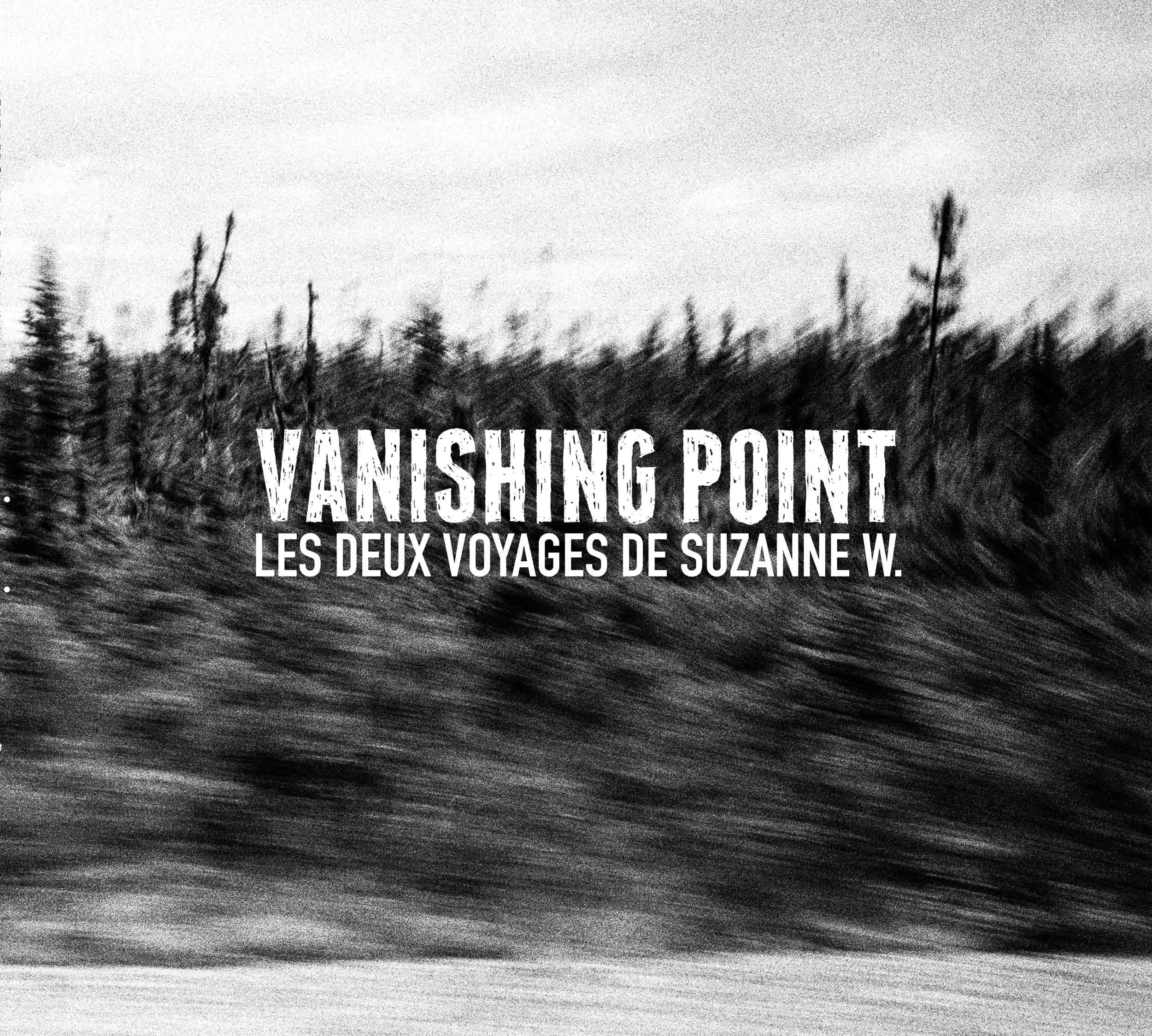 Vanishing Point : Les Deux Voyages de Suzanne W cd