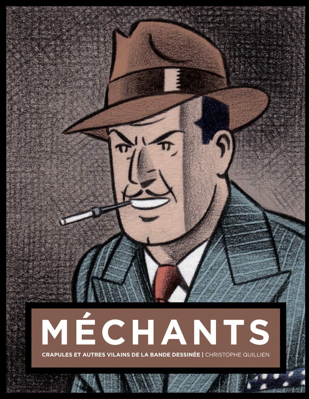 MECHANTS : CRAPULES ET AUTRES VILAINS DE LA BANDE DESSINEE OLRIK: Couverture Olrik Non-fiction
