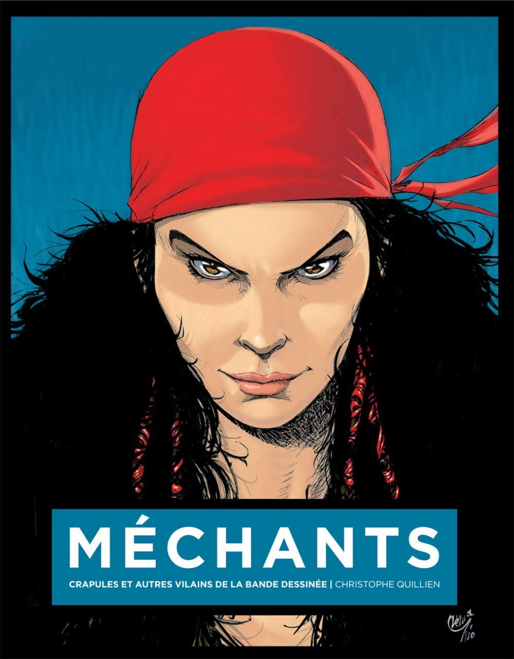 MECHANTS : CRAPULES ET AUTRES VILAINS DE LA BANDE DESSINEE KRISS book