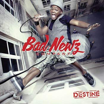 Bad Newz Company Destiné cd