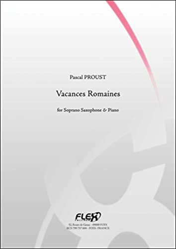 PARTITION CLASSIQUE - Vacances Romaines - P. PROUST - Saxophone Soprano et Piano book