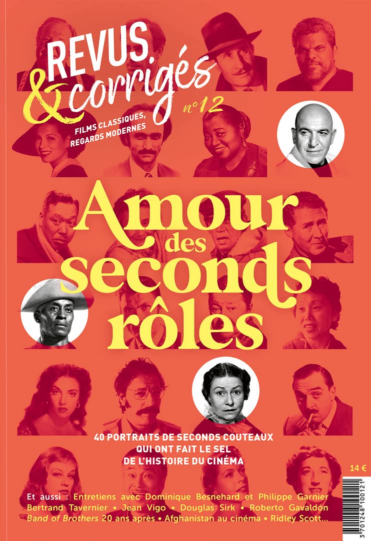 Revus & Corrigés N°12 - Amour des seconds rôles - Automne 2021: 40 portraits de seconds couteaux qui ont fait le sel de l'histoire du cinéma Film & Music Books