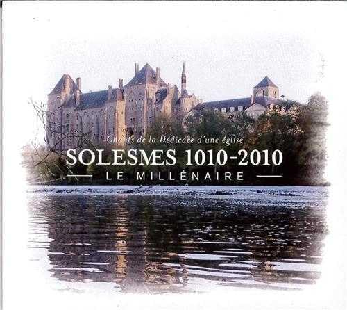 Solesmes 1010-2010 : Le Mill,naire Classical