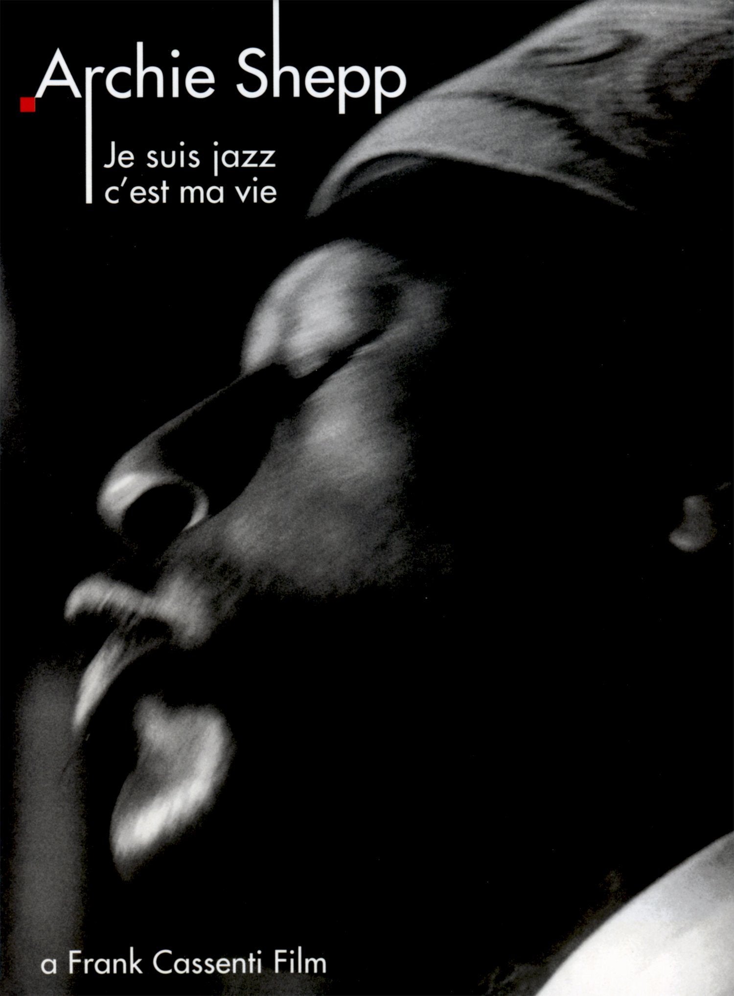 Archie Shepp - Je suis jazz, c'est ma vie Films