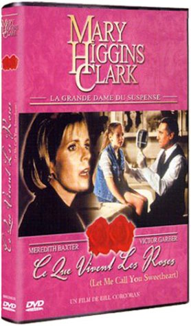 Mary Higgins Clark : Ce que vivent les roses Films