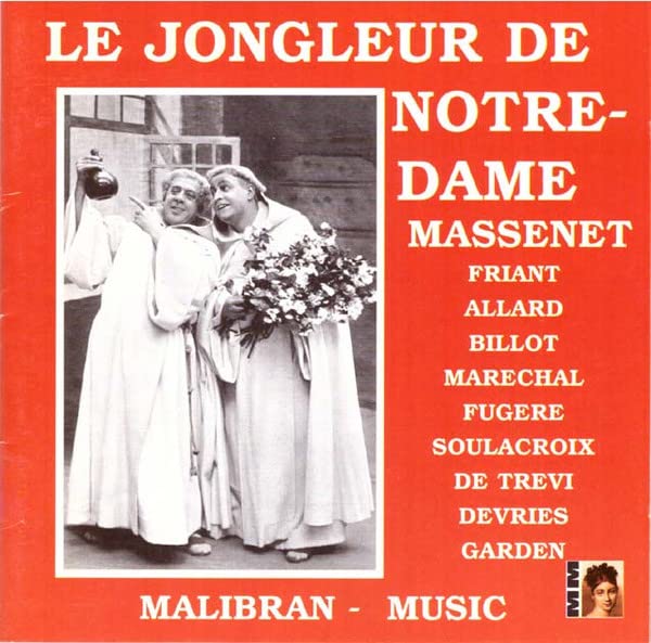 Massenet: Le Jongleur de Notre Dame Classical