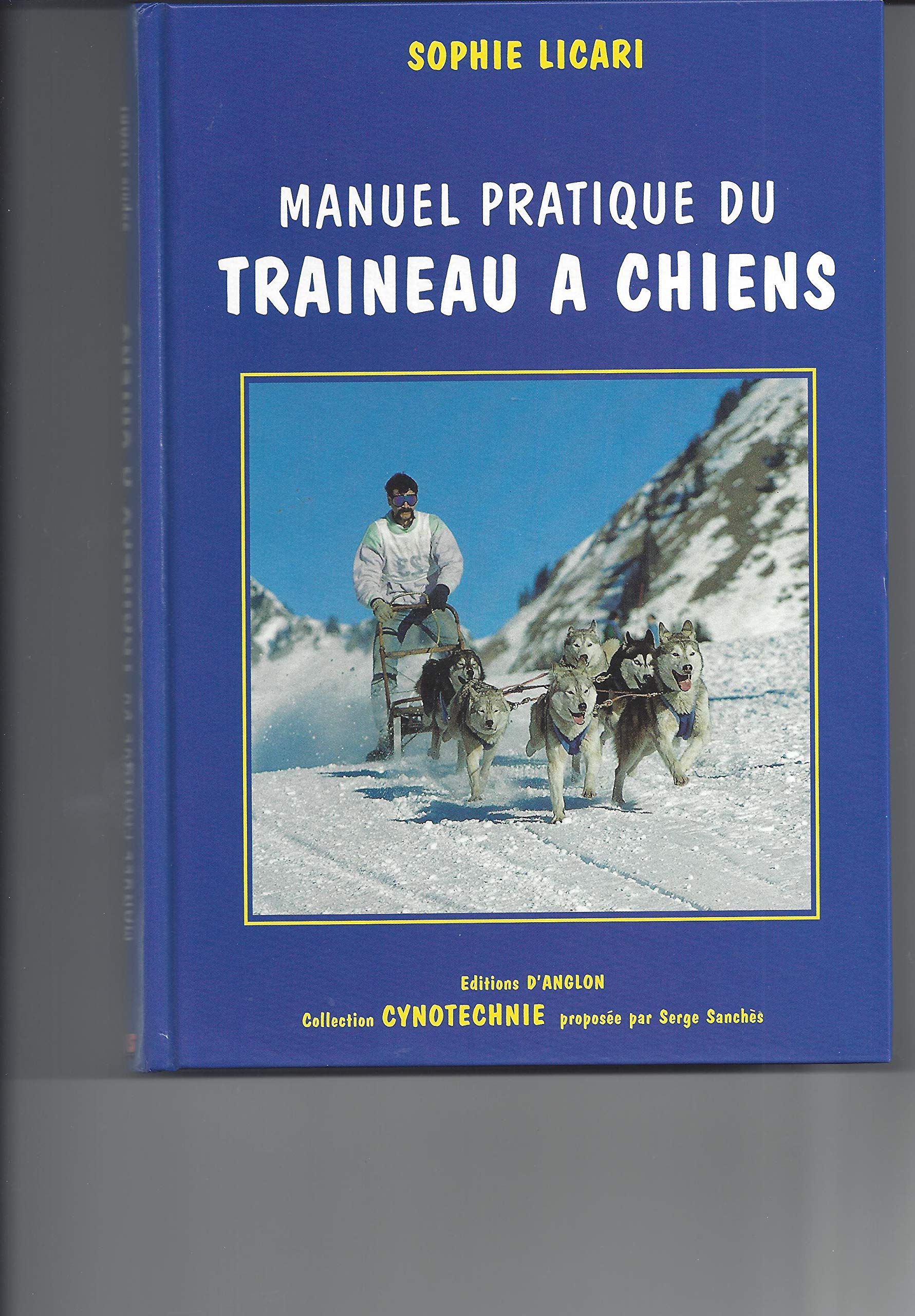 MANUEL DU TRAINEAU A CHIENS Leisure & Fun