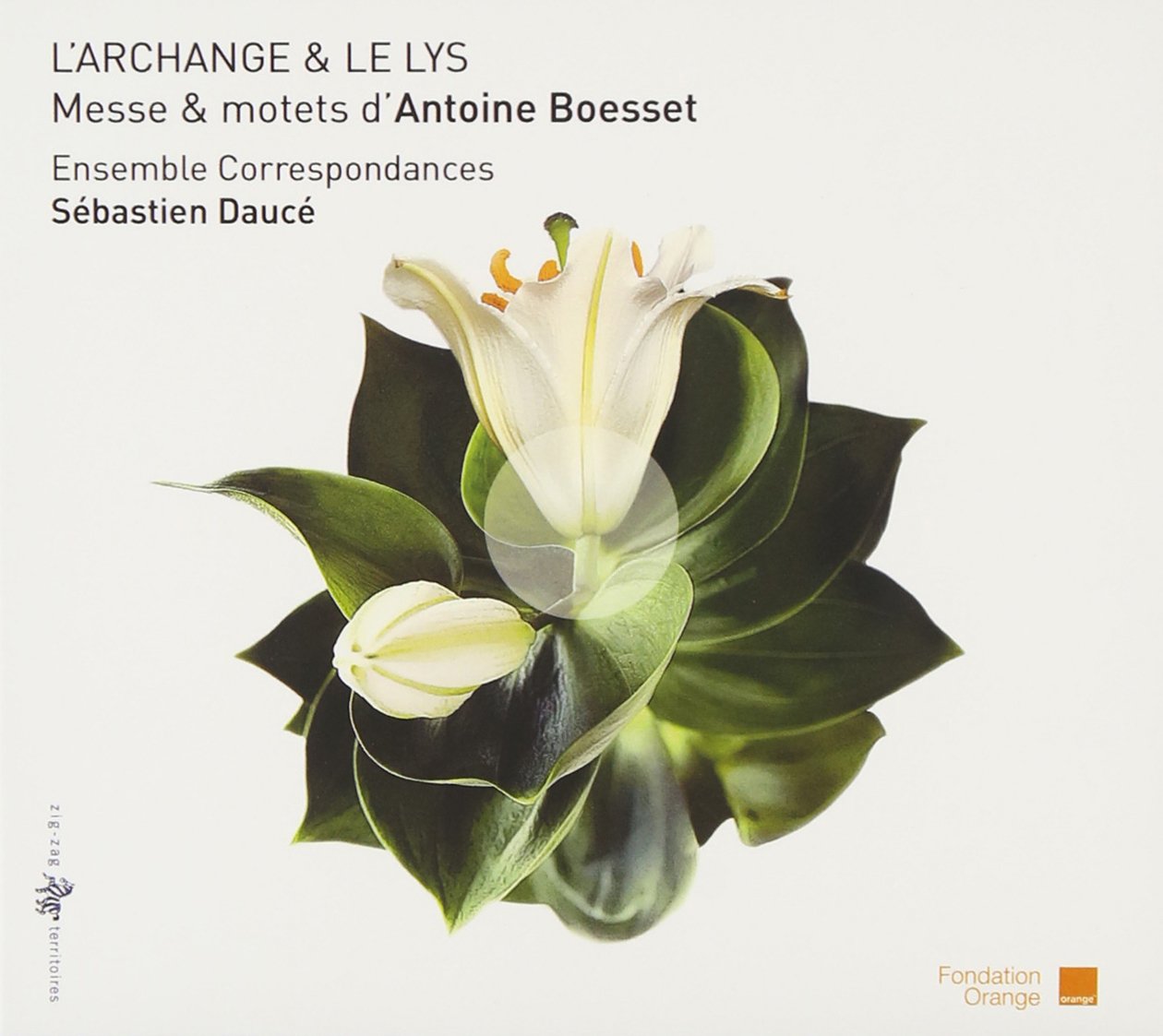 Boesset: L'Archange & Le Lys - Messe und Motetten Classical