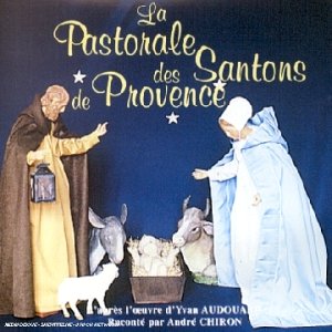 La Pastorale des Santons De Provence cd