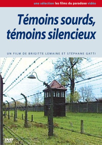 Témoins sourds, témoins silencieux Films