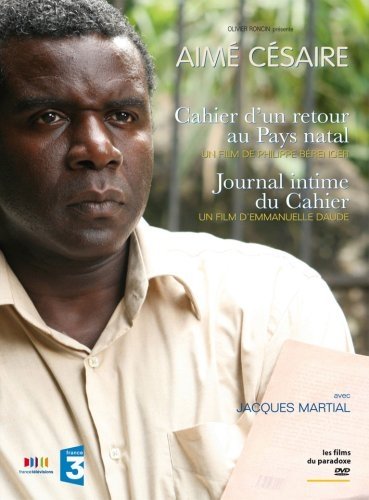 Aimé Césaire Retour au Pays Natal + Journal Intime du Cahier dvd