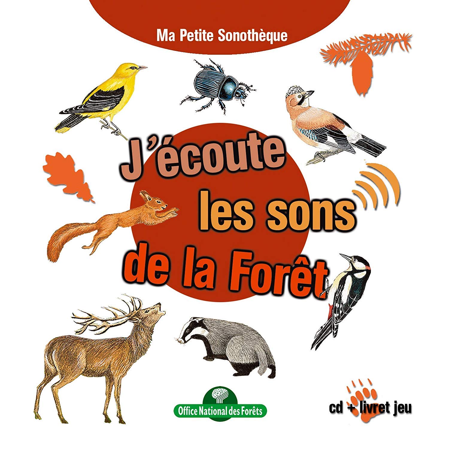 J'Écoute Les Sons de la Forêt cd