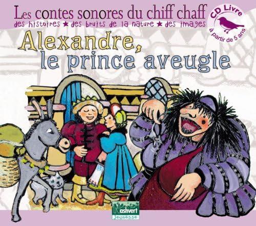Alexandre le Prince Aveugle - les Contes Children & Young People