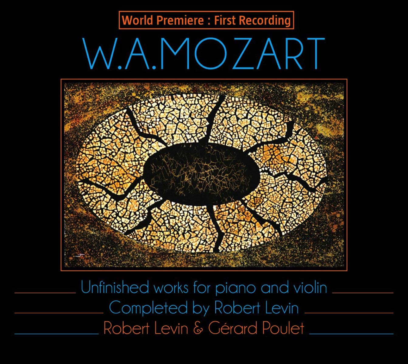 Robert Levin & G'rard Poulet - Mozart ' Unfinished Works For Piano Classical