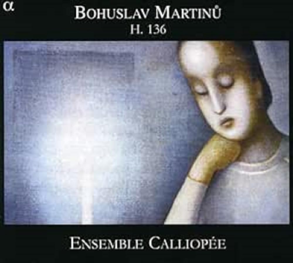 Bohuslav Martinu: Kammermusik (Streichtrio H 136 / Streichquintett H 164 / Klavierquartett H 287 / Musique de Chambre Nr. 1) Classical