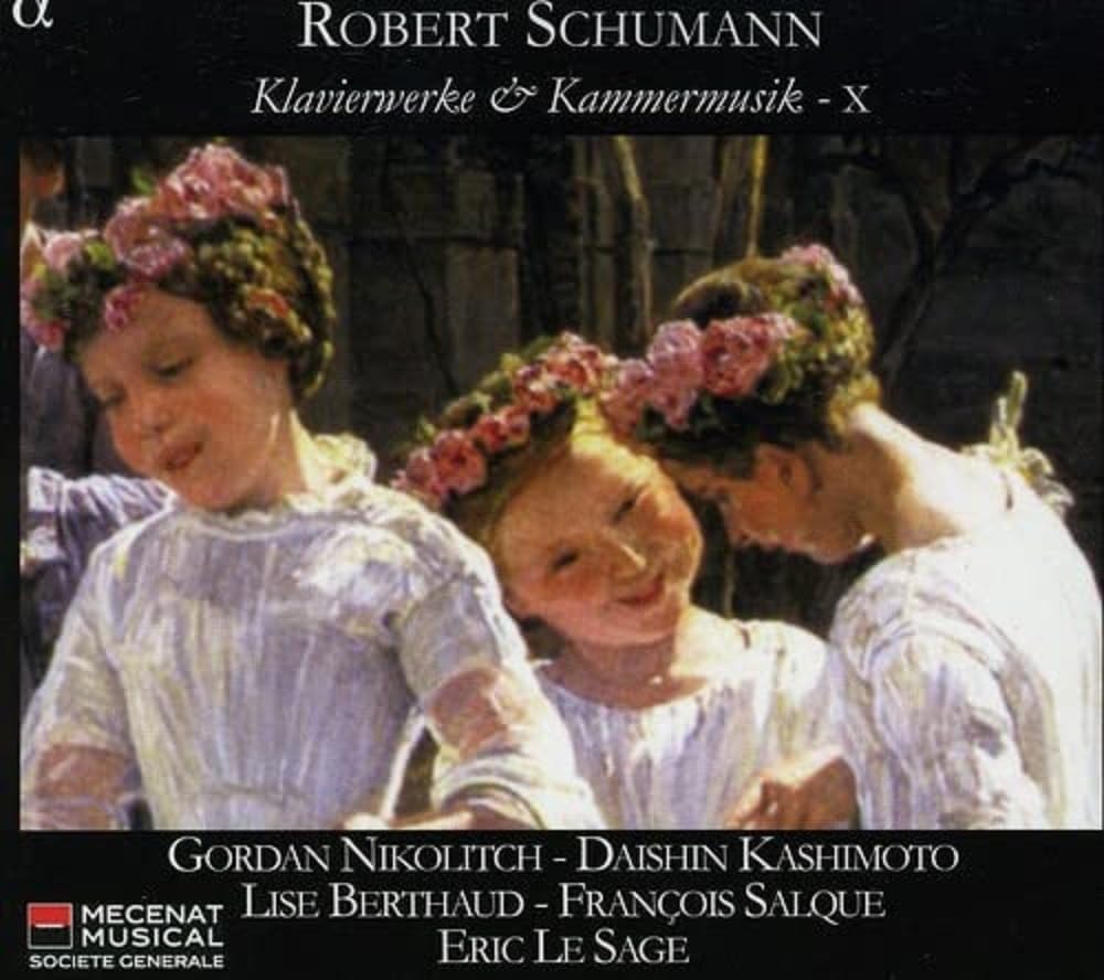 Schumann: Klavierwerke & Kammermusik Vol.10 - Klavierquintett Op.44/Klavierquartett Op.47 Classical
