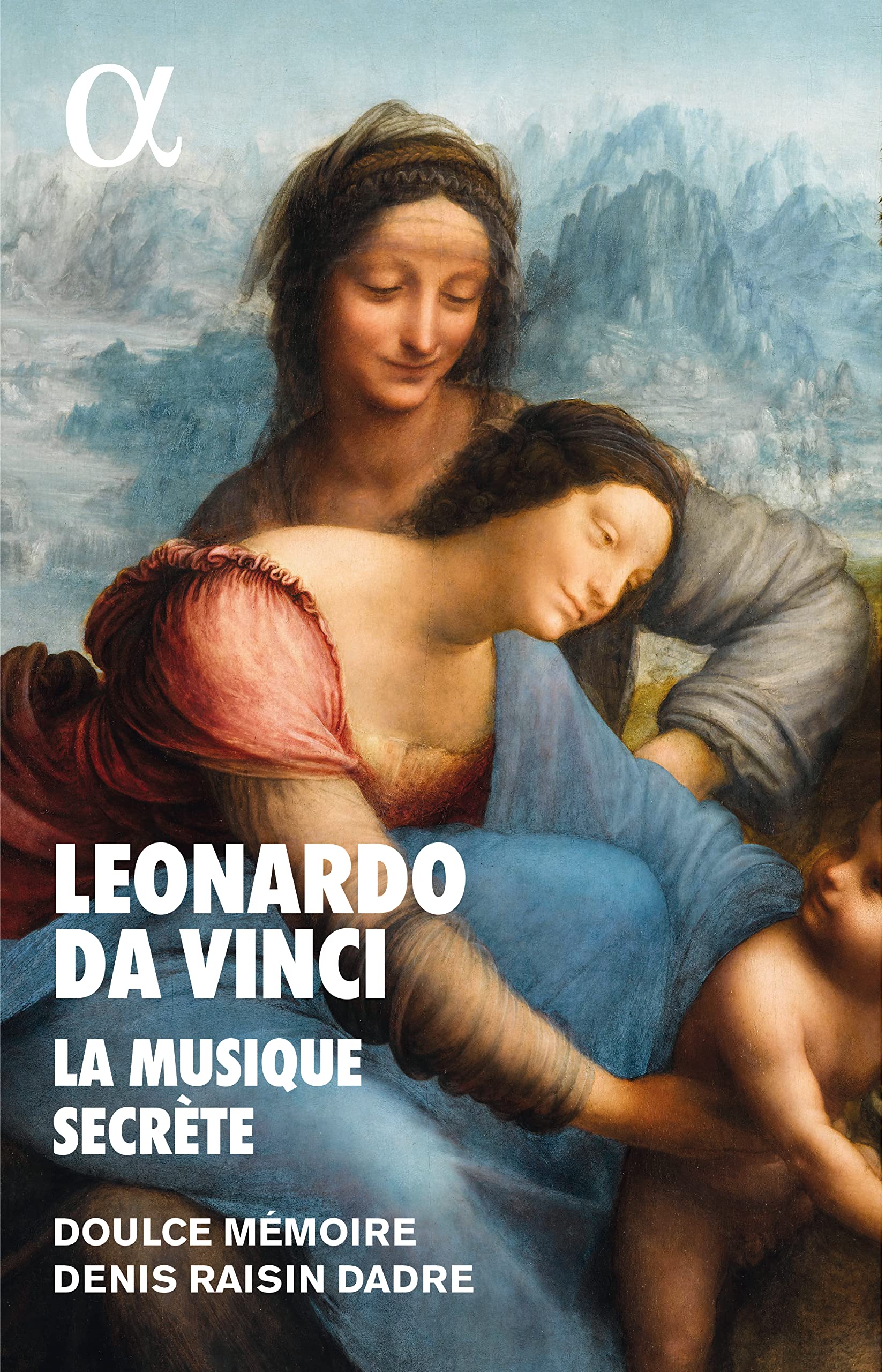 Leonardo Da Vinci/la Musique Secrete/Inclus Livre cd