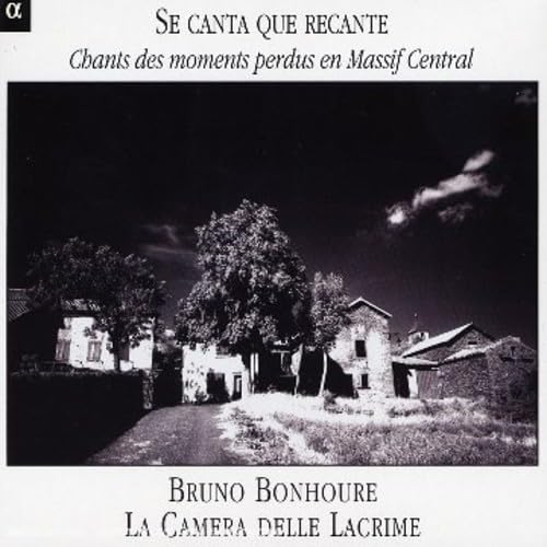 Se Canta Que Recante-Chants des Moments Perdus en Classical