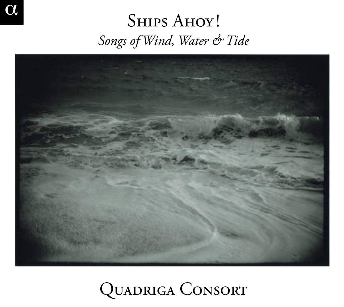 Ships Ahoy! - Lieder von Wind, Wasser und Gezeiten Classical