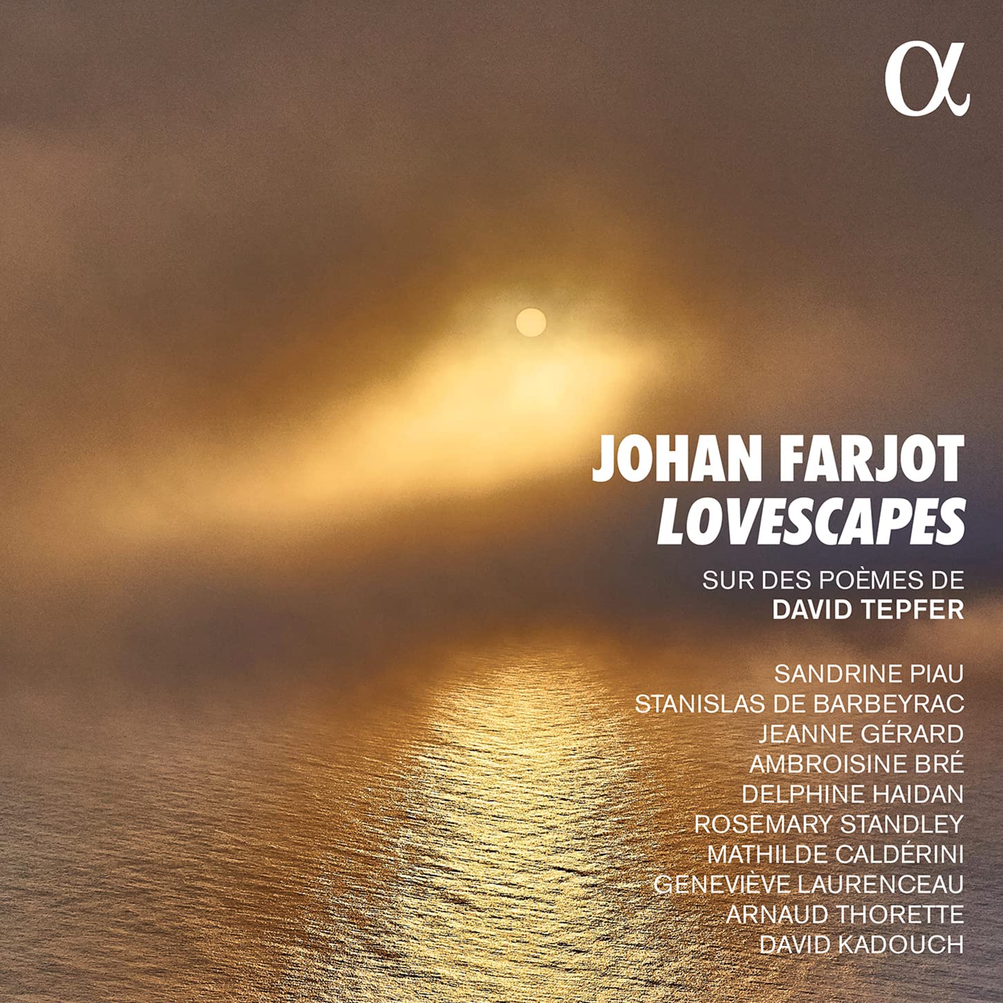 Johan Farjot: Lovescapes (nach Gedichten von David Tepfer) Classical